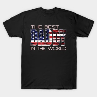 The Best Daddy In The World US American Flag Father Papi T-Shirt